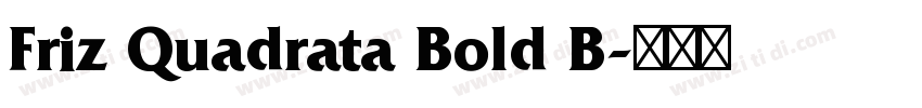 Friz Quadrata Bold B字体转换